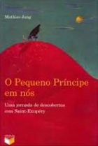 O Pequeno Príncipe em nós
