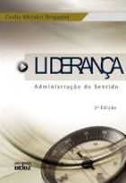 Liderança: administração do sentido