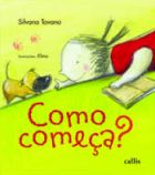 Como começa?