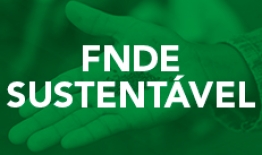 Banner do FNDE Sustentável 