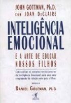Inteligência emocional e a arte de educar nossos filhos