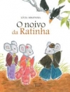 O noivo da ratinha