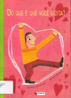 Do que é que você gosta?