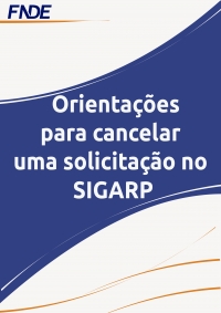 Orientações para cancelar  uma solicitação no  SIGARP
