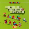 A formiguinha medrosa