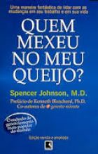 Quem mexeu no meu queijo?