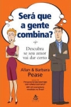 Será que a gente combina?