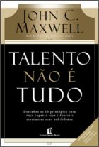 Talento não é tudo