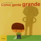 Como gente grande