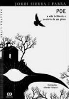 Poe: a vida brilhante e sombria de um gênio