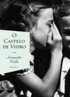 O castelo de vidro