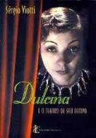 Dulcina e o teatro de seu tempo
