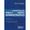 A nova administração pública e o direito administrativo