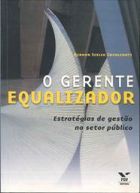 O gerente equalizador