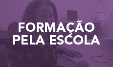 Formação pela Escola