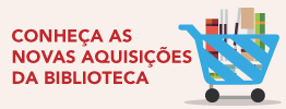 Novas aquisições da Biblioteca