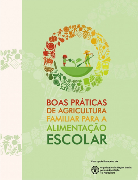 Boas práticas de agricultura familiar para a alimentação escolar