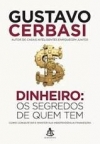 Dinheiro: os segredos de quem tem
