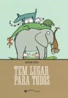Tem lugar para todos
