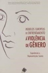 Modelos europeus de enfrentamento à violência de gênero