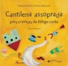 Cantilena assoprada: para crianças de fôlego curto