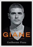 Giane: vida, arte e luta