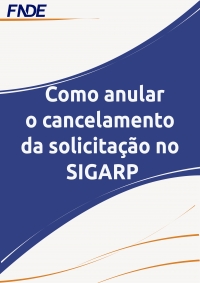 Como anular o cancelamento da solicitação no SIGARP