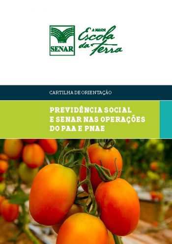 Cartilha de Orientação - Previdência Social e SENAR nas operações do PAA e PNAE