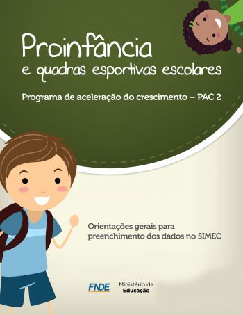 Proinfância e quadras escolares