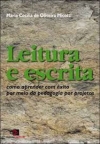 Leitura e escrita: como aprender com êxito por meio da pedagogia por projetos