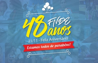 FNDE comemora hoje 48 anos