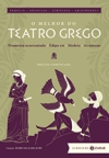O melhor do Teatro Grego