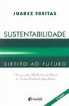 Sustentabilidade: direito ao futuro
