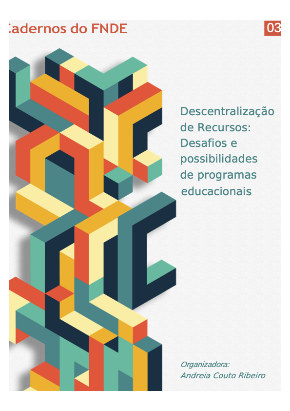 					Visualizar v. 2 n. 3 (2021): Descentralização de Recursos: Desafios e possibilidades de programas educacionais
				