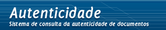 AUTENTICIDADE - Autenticidade do Documento